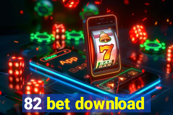 82 bet download